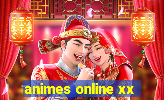 animes online xx